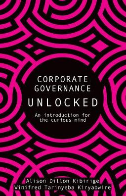 Cover for Alison Dillion Kibirige · Corporate Governance Unlocked (Taschenbuch) (2018)