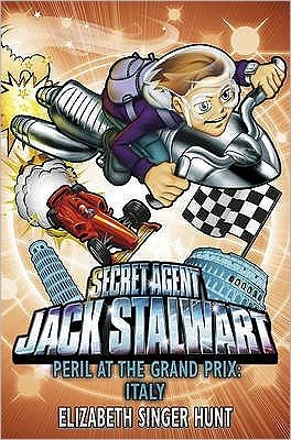 Cover for Elizabeth Singer Hunt · Jack Stalwart: Peril at the Grand Prix: Italy: Book 8 - Jack Stalwart (Taschenbuch) (2007)