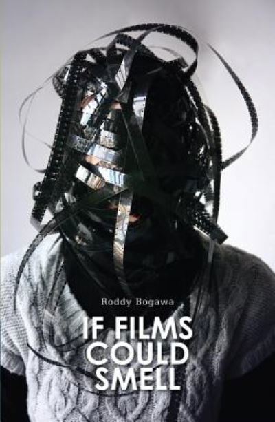 If Films Could Smell - Roddy Bogawa - Books - Kaya Press - 9781885030214 - March 6, 2025