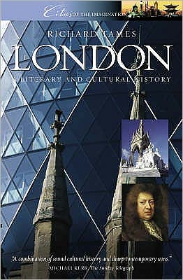 Cover for Richard Tames · London: A Cultural and Literary History - Cities of the Imagination (Paperback Book) (2006)