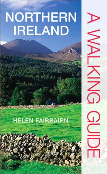 Cover for Helen Fairbairn · A Walking Guide Northern Ireland (A Walking Guide) (Paperback Book) (2006)