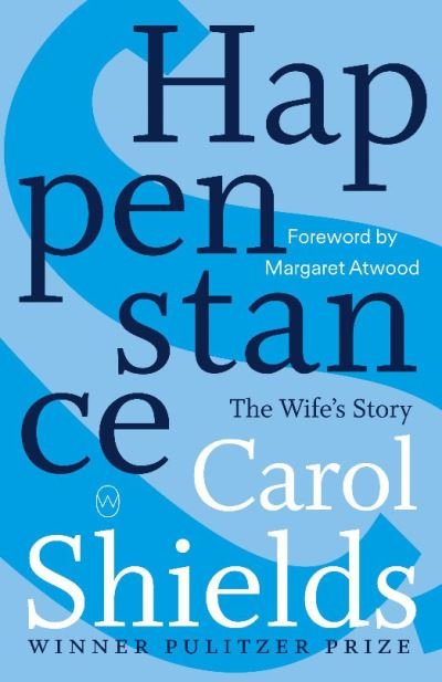 Cover for Carol Shields · Happenstance (Paperback Book) (2021)