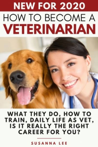 Cover for Susanna Lee · How to Become a Veterinarian (Bok) (2019)