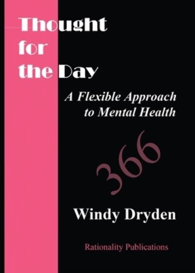 Thought for the Day - Windy Dryden - Książki - AESOP Publications - 9781914938214 - 1 sierpnia 2022