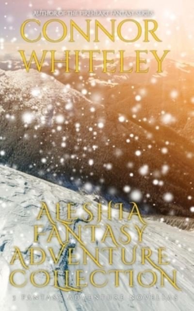 Cover for Connor Whiteley · Aleshia Fantasy Adventure Collection (Bok) (2023)