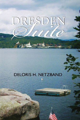 Cover for Deloris H. Netzband · Dresden Suite (Paperback Book) (2014)