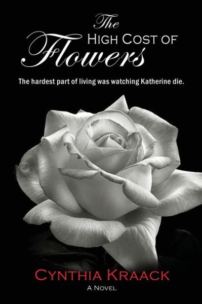 Cover for Cynthia Kraack · The High Cost of Flowers (Paperback Book) (2014)