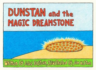 Cover for Josef Bastian · Dunstan and the Magic Dream Stone (Hardcover Book) (2024)