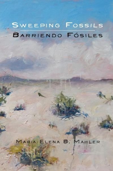 Cover for Maria Elena B Mahler · Sweeping Fossils (Paperback Book) (2016)