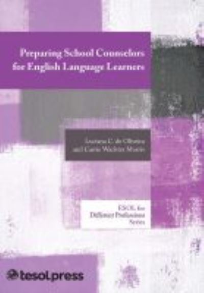 Cover for Carrie A. Wachter Morris · Preparing School Counselors for English Language Learners (Book) (2015)