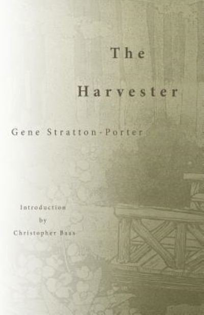 Cover for Gene Stratton-Porter · The Harvester (Paperback Book) (2016)