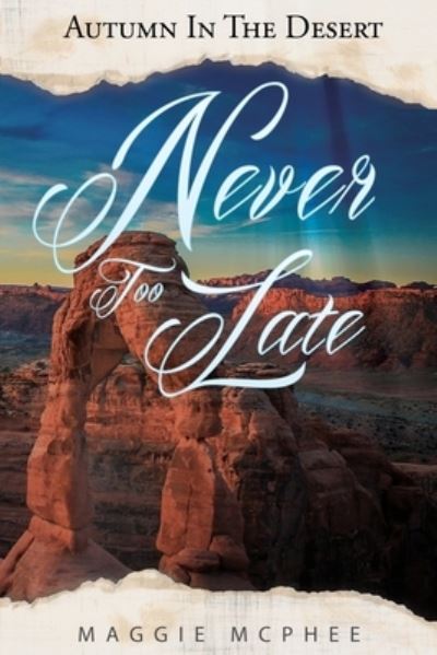 Cover for Maggie McPhee · Never Too Late (Paperback Book) (2017)