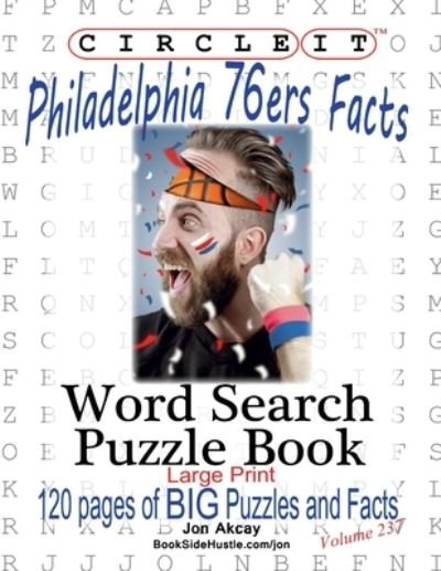Cover for Lowry Global Media LLC · Circle It, Philadelphia 76ers Facts, Word Search, Puzzle Book (Paperback Book) (2020)
