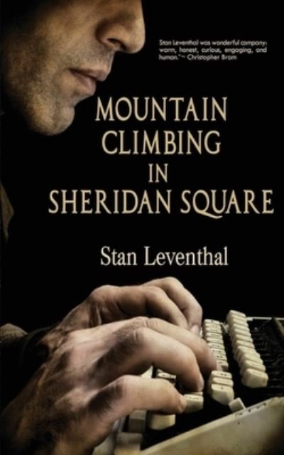 Cover for Stan Leventhal · Mountain Climbing in Sheridan Square (Paperback Book) (2020)
