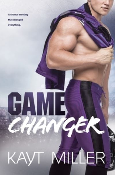 Cover for Kayt Miller · Game Changer (Pocketbok) (2020)