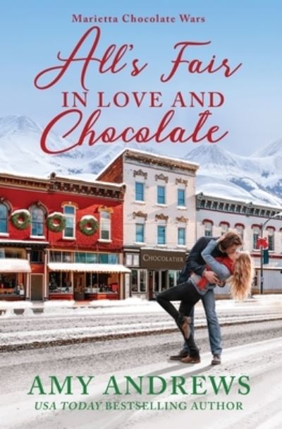 Cover for Amy Andrews · All's Fair in Love and Chocolate (Paperback Book) (2020)