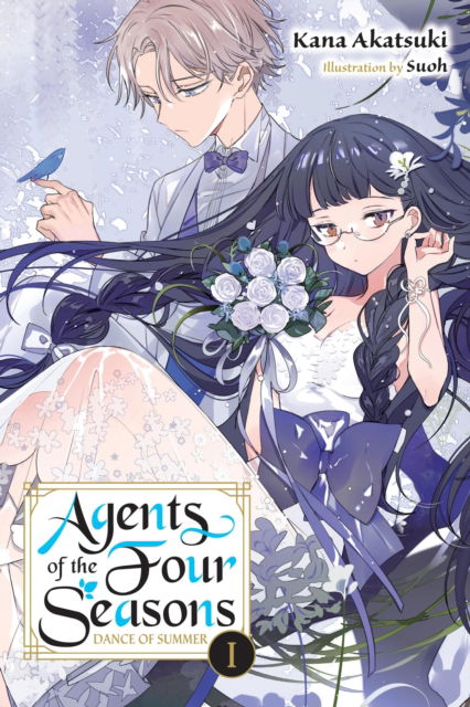 Cover for Kana Akatsuki · Agents of the Four Seasons, Vol. 3 - AGENT OF THE FOUR SEASONS NOVEL SC (Paperback Book) (2024)