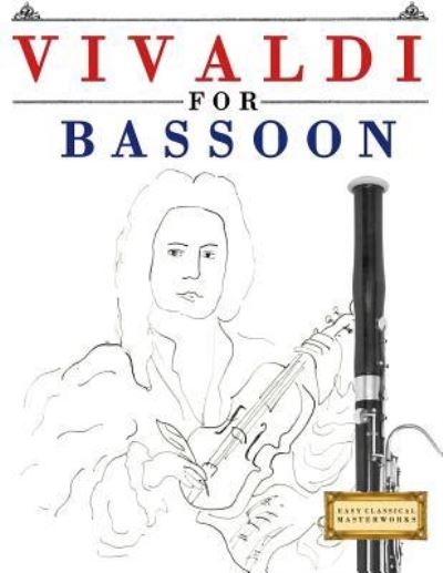 Cover for Easy Classical Masterworks · Vivaldi for Bassoon (Taschenbuch) (2018)