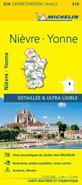 Nievre, Yonne - Michelin Local Map 319 - Michelin - Bøger - Michelin Editions des Voyages - 9782067202214 - 31. august 2023