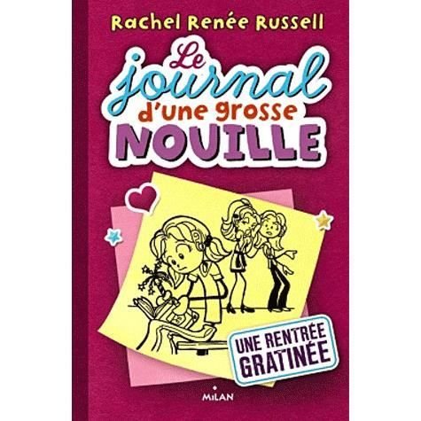 Cover for Rachel Renee Russell · Journal d'une grosse nouille: une rentree gratinee (MERCH) (2012)