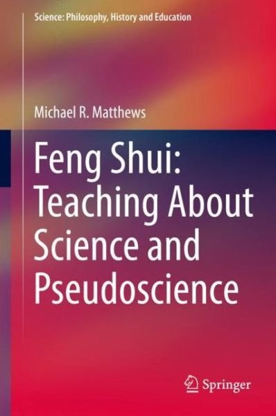 Cover for Matthews · Feng Shui Teaching About Science and Pseudoscience (Book) [1st ed. 2019 edition] (2019)