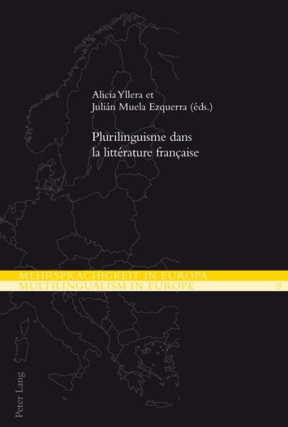 Cover for Plurilinguisme Dans La Litterature Francaise - Mehrsprachigkeit in Europa / Multilingualism in Europe (Paperback Book) (2015)