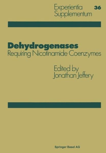 Cover for Jonathan · Dehydrogenases: Requiring Nicotinamide Coenzymes - Experientia Supplementum (Paperback Book) [Softcover reprint of the original 1st ed. 1980 edition] (2014)