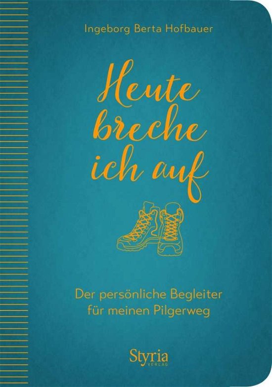 Cover for Hofbauer · Heute breche ich auf (Bog)