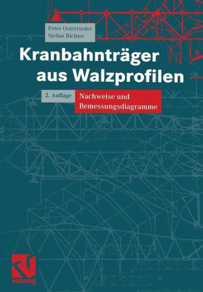 Cover for Peter Osterrieder · Kranbahntrager Aus Walzprofilen (Paperback Book) [Softcover reprint of the original 2nd ed. 2002 edition] (2011)