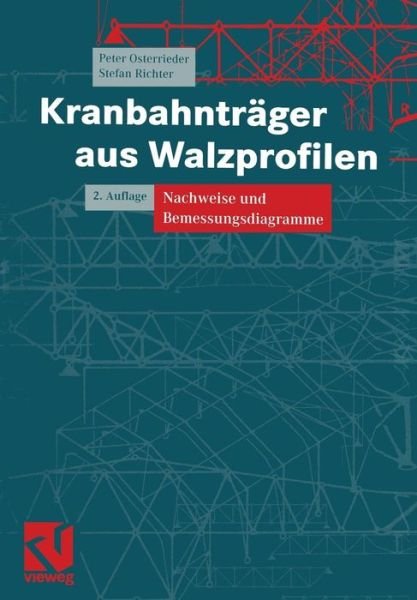 Cover for Peter Osterrieder · Kranbahntrager Aus Walzprofilen (Taschenbuch) [Softcover reprint of the original 2nd ed. 2002 edition] (2011)