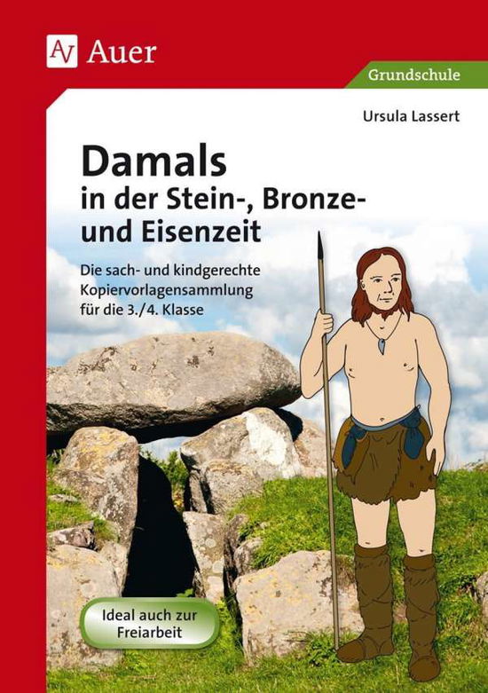 Cover for Lassert · Damals in der Stein-, Bronze- u (Book)