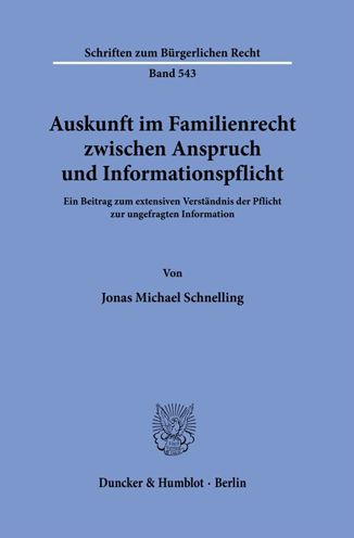 Cover for Jonas Michael Schnelling · Auskunft Im Familienrecht Zwischen Anspruch Und Informationspflicht (Taschenbuch) (2022)