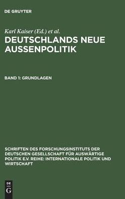 Cover for Karl Kaiser · Deutschlands neue Außenpolitik.1 (Book) (1997)