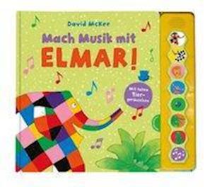 Cover for David Mckee · Mach Musik Mit Elmar! (Book)