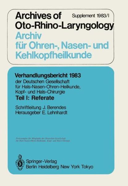 Cover for J Berendes · Teil I: Referate - Verhandlungsbericht Der Deutschen Gesellschaft Fur Hals-nasen-ohren-heilkunde, Kopf- Und Hals-chirurgie (Paperback Book) (1983)