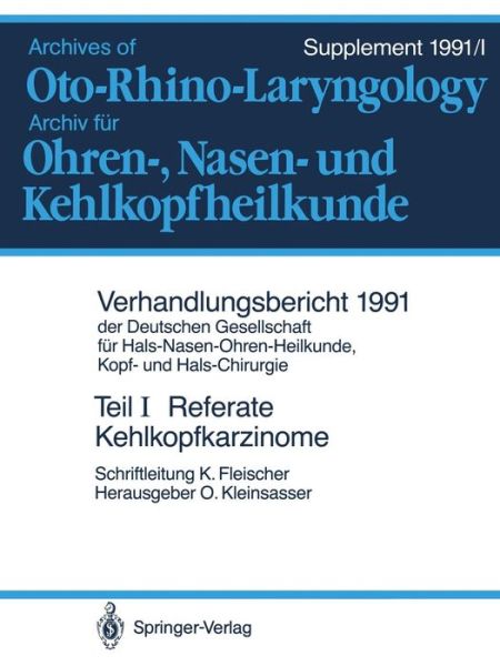 Cover for Konrad Fleischer · Teil I: Referate - Verhandlungsbericht der Deutschen Gesellschaft fur Hals-Nasen-Ohren-Heilkunde, Kopf- und Hals-Chirurgie / Verh.Ber.Dt.Ges.Hno-Heilkunde 1991 (Paperback Book) (1991)