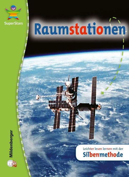 SuperStars. Raumstationen - Julienne Laidlaw - Books -  - 9783619242214 - 