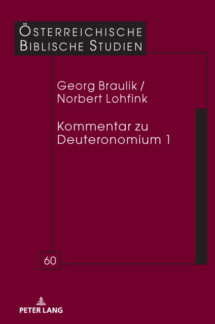 Kommentar Zu Deuteronomium 1 : 60 - Georg Braulik - Böcker - Peter Lang AG - 9783631895214 - 10 juli 2024