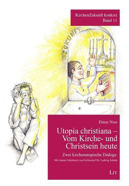 Cover for Nass · Utopia christiana - Vom Kirche- un (Book)