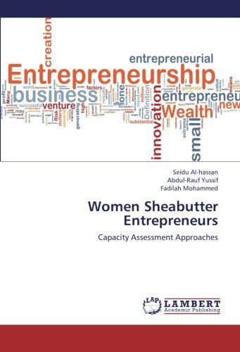 Cover for Fadilah Mohammed · Women Sheabutter Entrepreneurs: Capacity Assessment Approaches (Paperback Book) (2012)