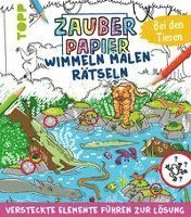 Cover for Josephine Jones · Zauberpapier Wimmel-Mal-Rätselbuch - Bei den Tieren (Bok) (2022)