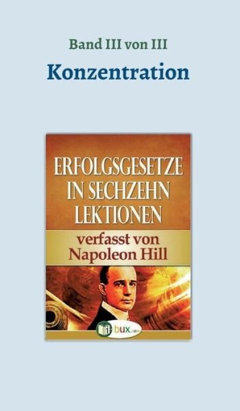 Cover for Hill · Erfolgsgesetze in sechzehn Lektion (Buch) (2017)