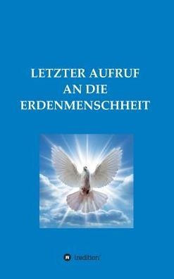 Cover for M. · Letzter Aufruf an Die Erdenmenschhei (Buch) (2019)