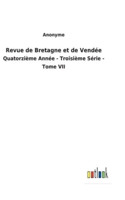 Cover for Anonyme · Revue de Bretagne et de Vendee (Hardcover Book) (2022)