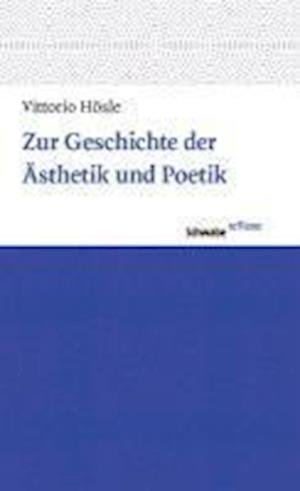 Cover for Vittorio Hösle · Zur Geschichte Der Easthetik Und Poetik (Paperback Book) (2013)