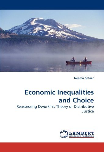 Cover for Neema Sofaer · Economic Inequalities and Choice: Reassessing Dworkin's Theory of Distributive Justice (Paperback Bog) (2009)