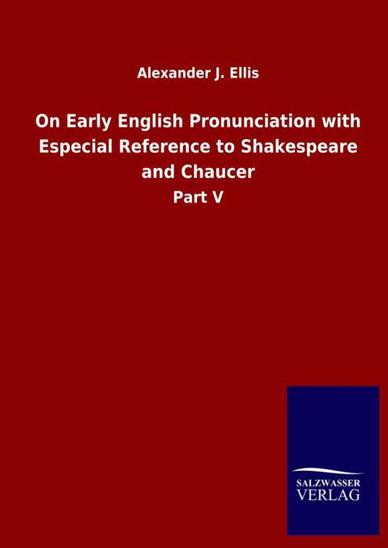 Cover for Ellis · On Early English Pronunciation wi (Bog) (2020)