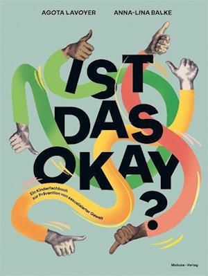 Cover for Agota Lavoyer · Ist das okay? (Book) (2022)