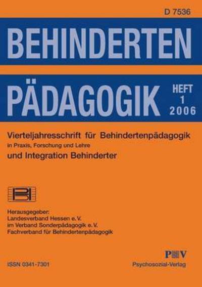 Cover for Vds-landesverband Hessen · Behindertenpadagogik - Vierteljahresschrift Fur Behindertenpadagogik Und Integration Behinderter in Praxis, Forschung Und Lehre (Paperback Book) (2006)