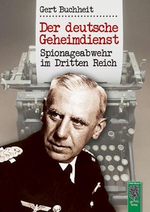 Cover for Gert Buchheit · Der deutsche Geheimdienst (Gebundenes Buch) (2010)